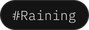 Tag-Raining